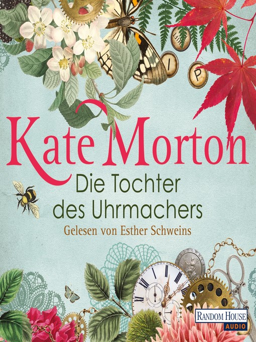 Title details for Die Tochter des Uhrmachers by Kate Morton - Wait list